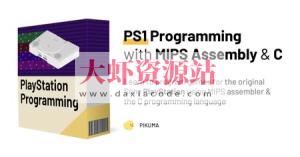 使用MIPS汇编器和C语言开发PS1游戏 | PS1 Programming with MIPS Assembly & C